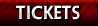 Tickets